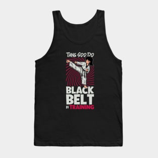 Black belt in training - Tang Soo Do Tank Top